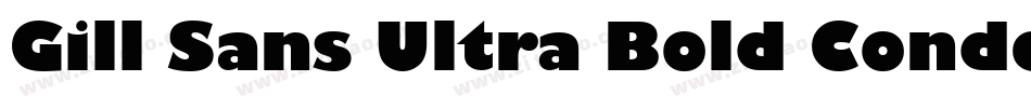 Gill Sans Ultra Bold Condensed字体转换